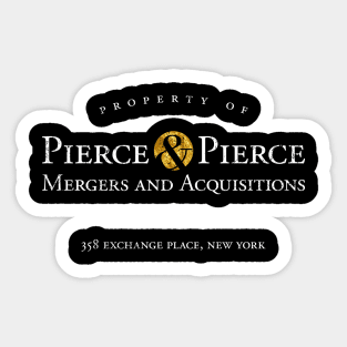 Pierce & Pierce - Mergers and Acquisitions (worn look) Sticker